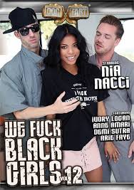 We fuck black girls vol jpg x We fuck black girls