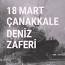 Çanakkale Savaşı'nın Türk Deniz Zaferi: 18 Mart 1915 ile ilgili video