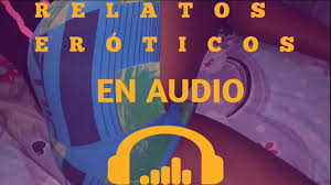 Audio relato porn videos jpg x Relatos eroticos en audio