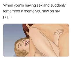 Sex memes seductive enough to get jpg x Sexual memes