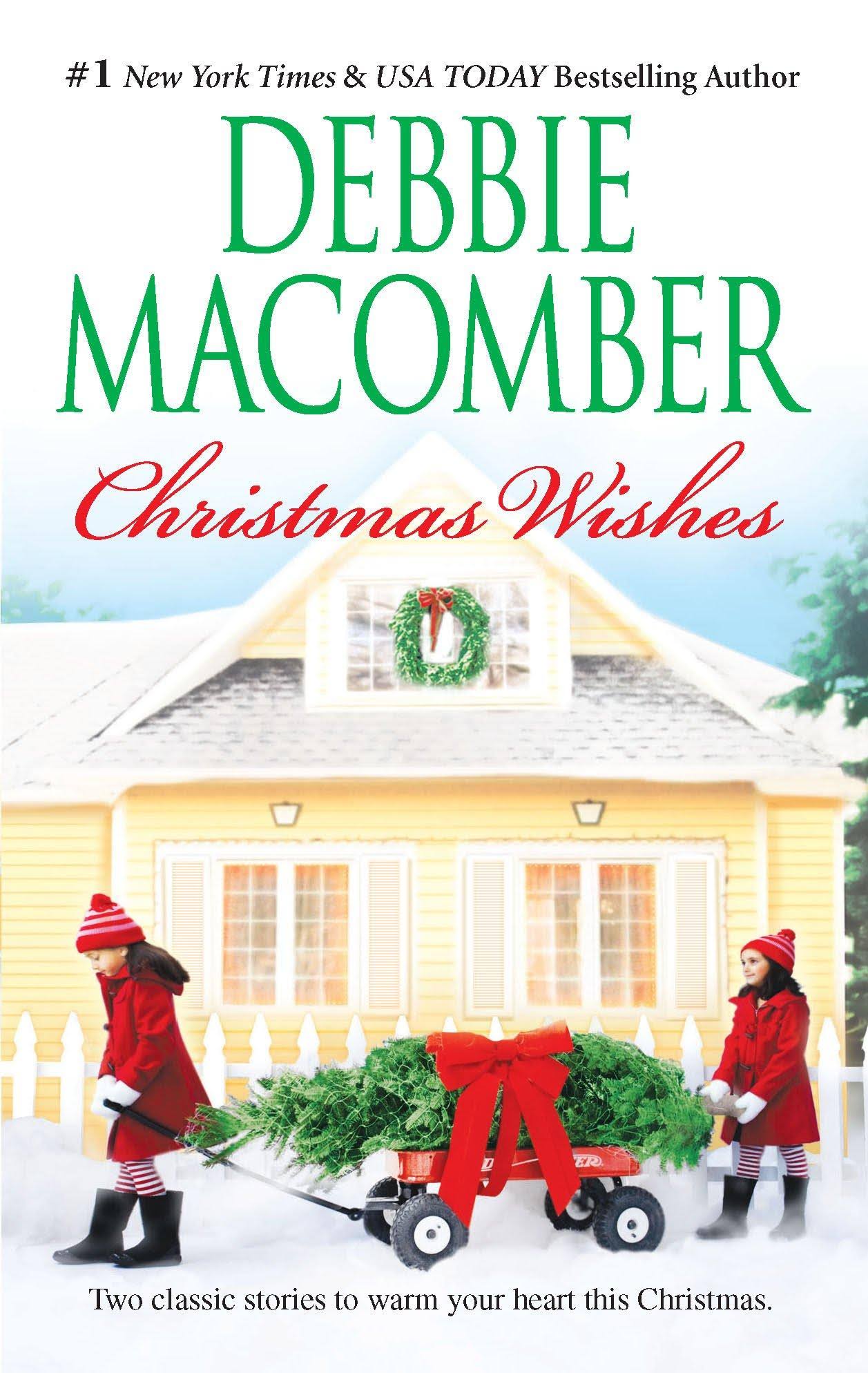 Christmas Wishes - Debbie Macomber