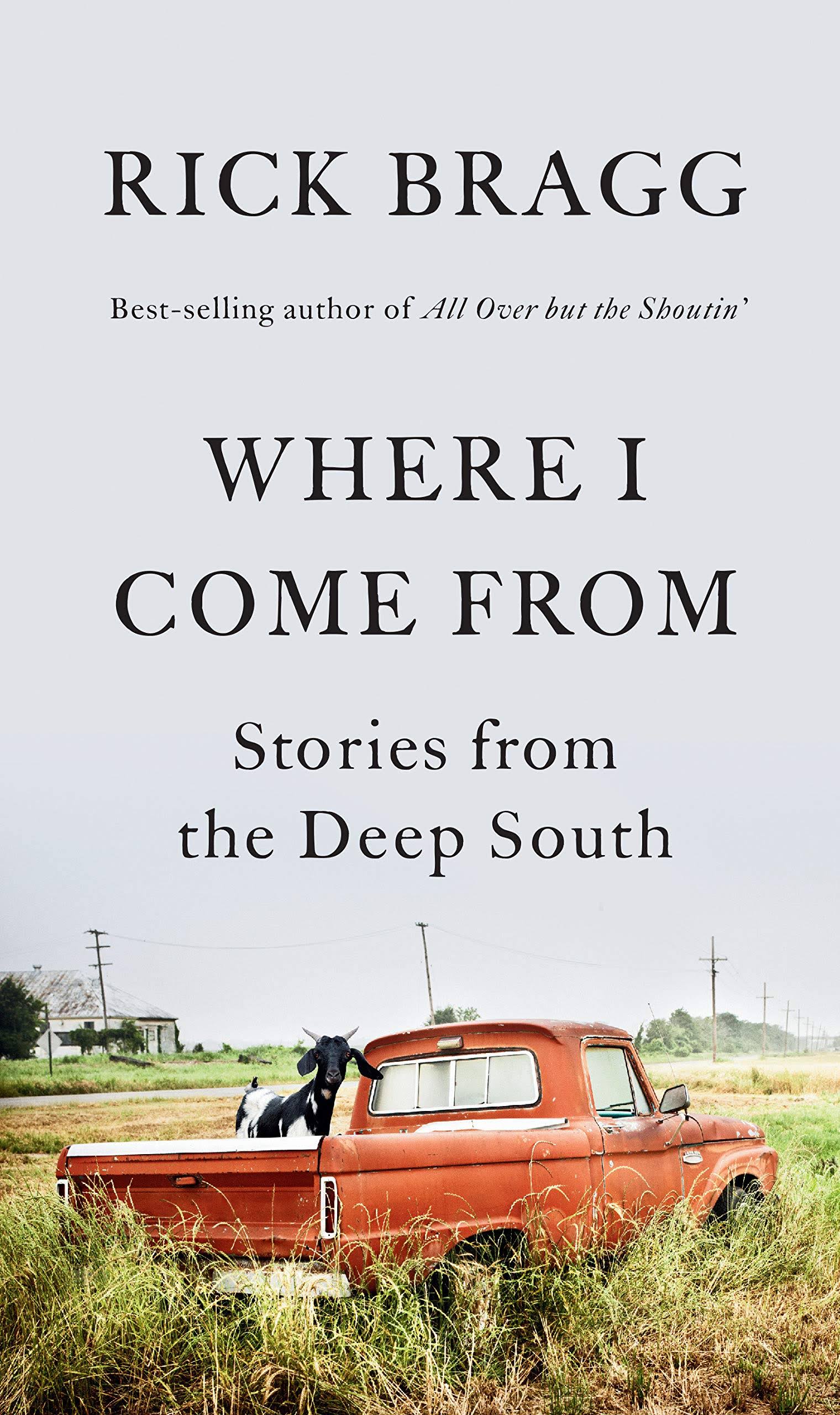 Where I Come from: Stories from the Deep South [Book]