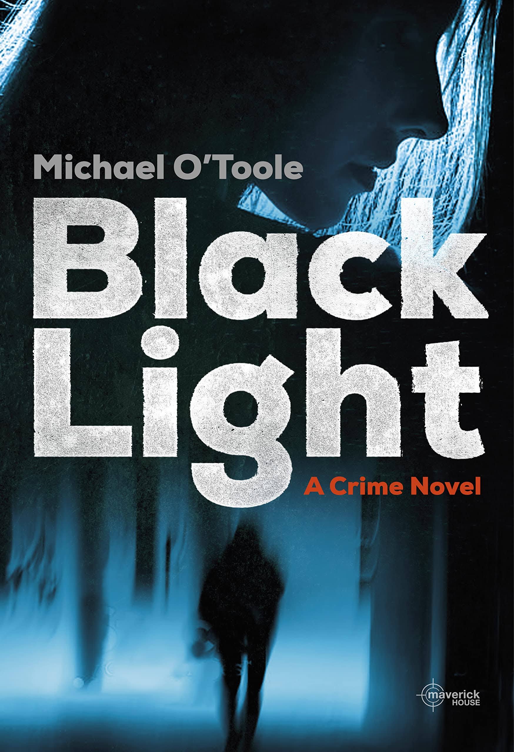 Black Light by Michael O'Toole