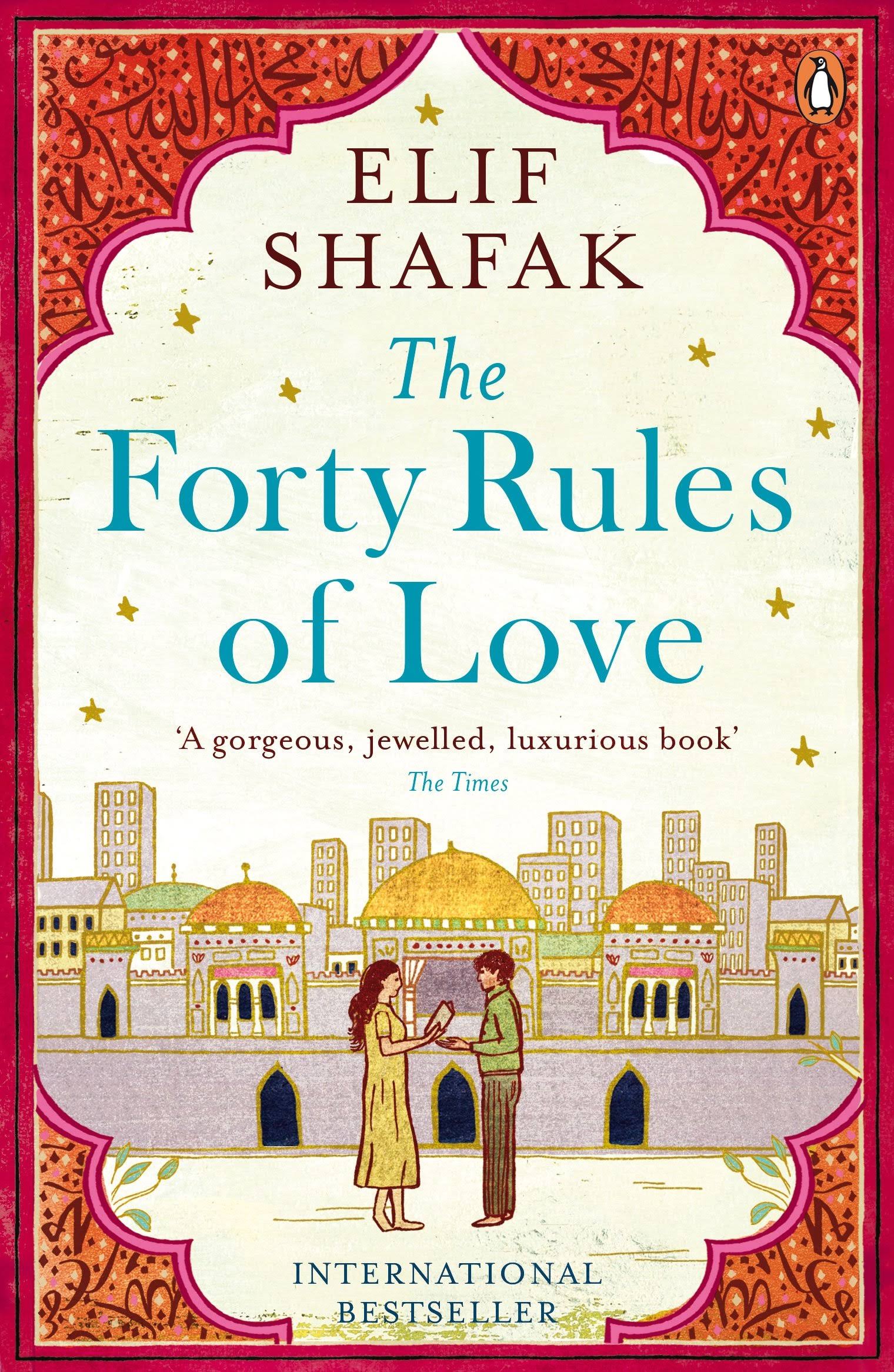 The Forty Rules Of Love - Elif Shafak