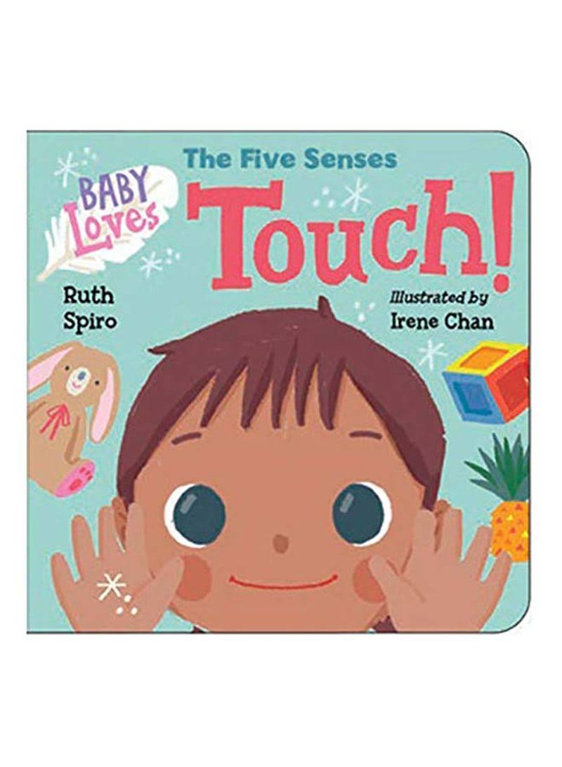Baby Loves the Five Senses: Touch! [Book]