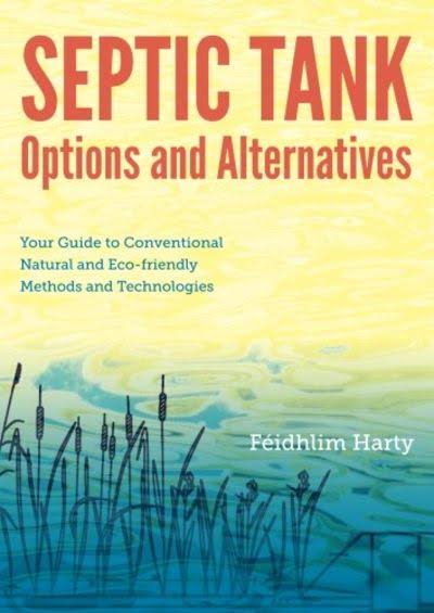 Septic Tank Options and Alternatives - Feidhlim Harty