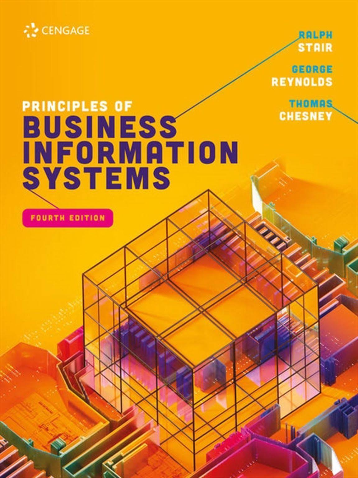 Principles of Business Information Systems by Ralph Stair