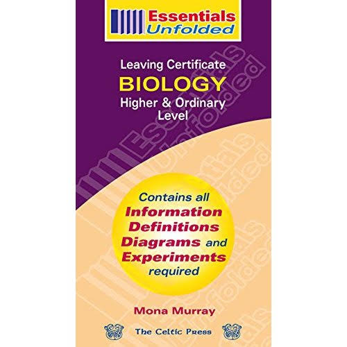 Essentials Unfolded Leaving Certificate Biology: Higher & Ordinary Level
