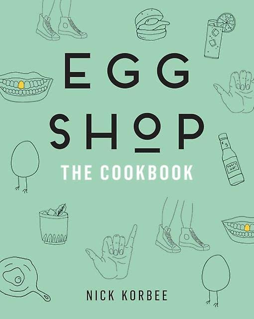 Egg Shop - Nick Korbee