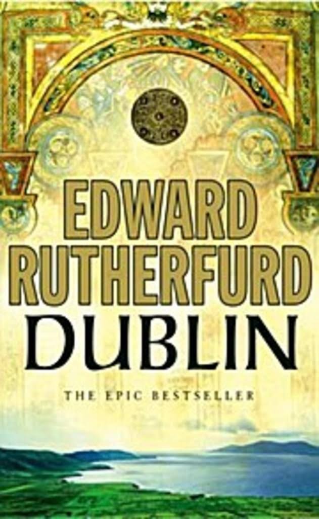 Dublin - Edward Rutherfurd