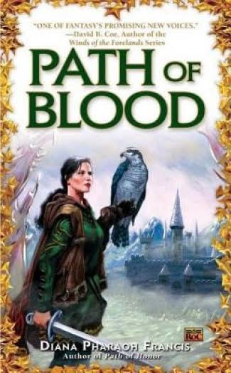 Path of Blood (Path of Fate) by Francis, Diana Pharaoh - 0451460820 by Roc | Thriftbooks.com