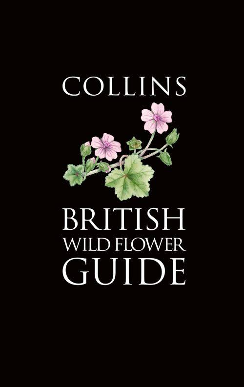 Collins British Wild Flower Guide [Book]