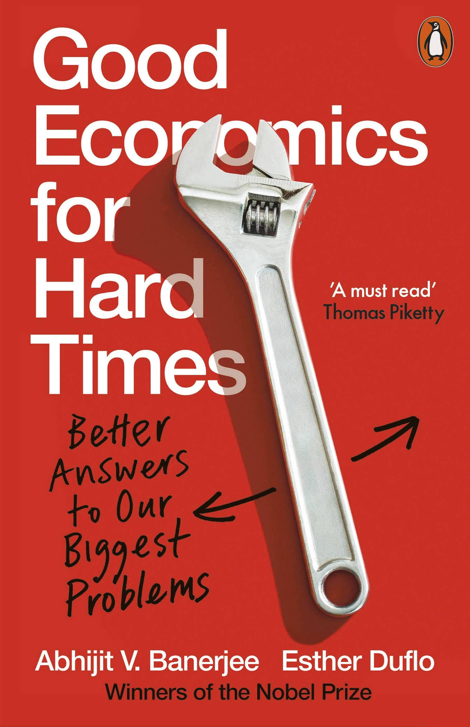 Good Economics for Hard Times: Better Answers to Our Biggest Problems [Book]