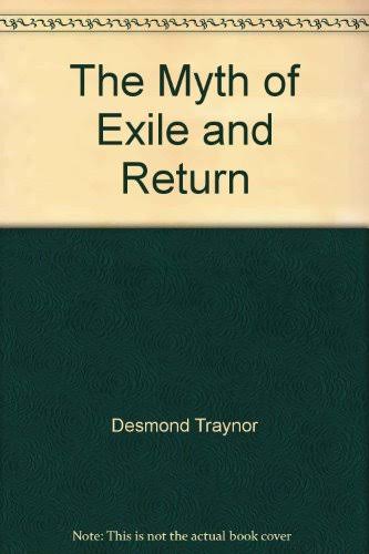 The Myth of Exile and Return [Book]