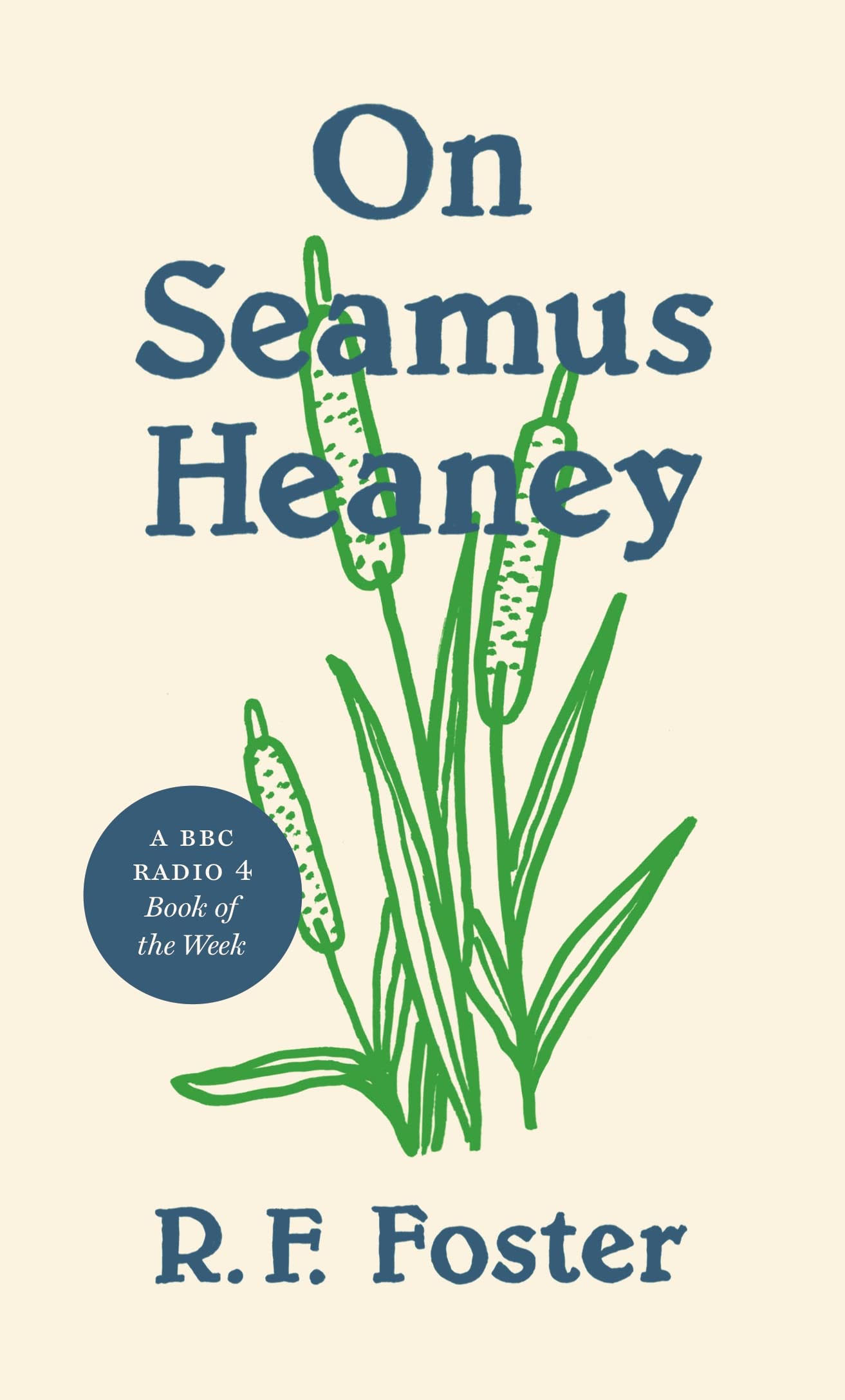 On Seamus Heaney By Roy Foster 9780691234045 (Paperback)