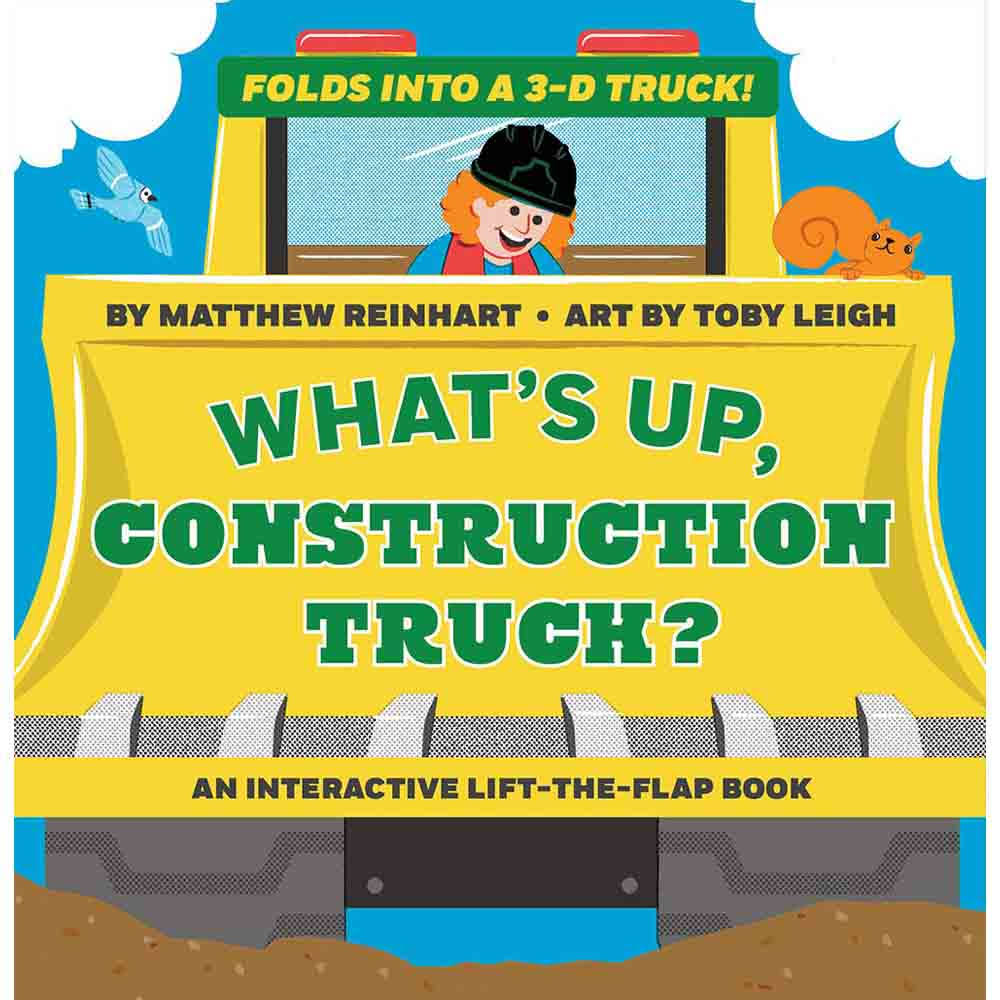 What's Up, Construction Truck? (a Pop Magic Book): Folds Into a 3-D Truck! [Book]