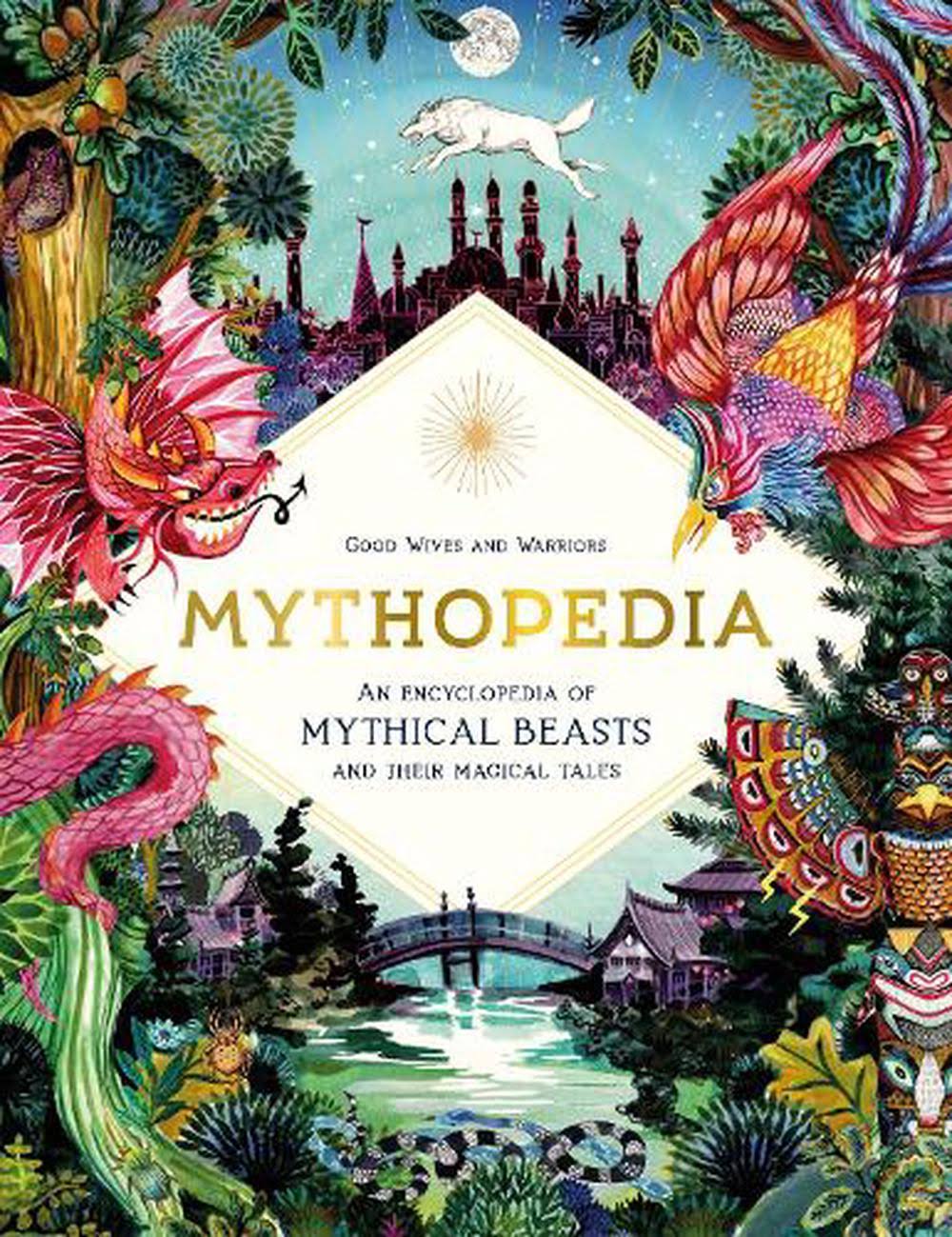Mythopedia by Good Wives and Warriors