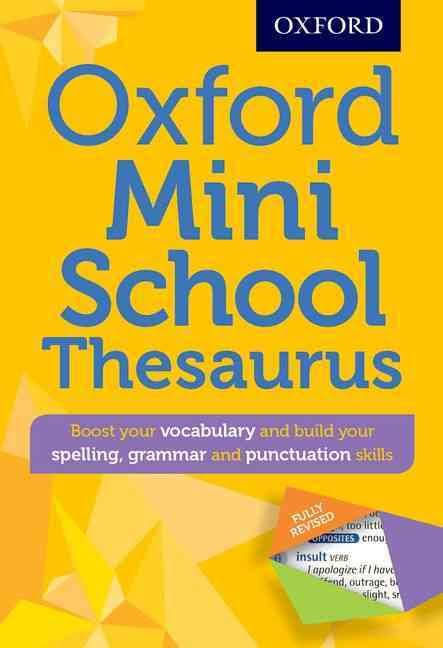 Oxford Mini School Thesaurus - Oxford Dictionaries