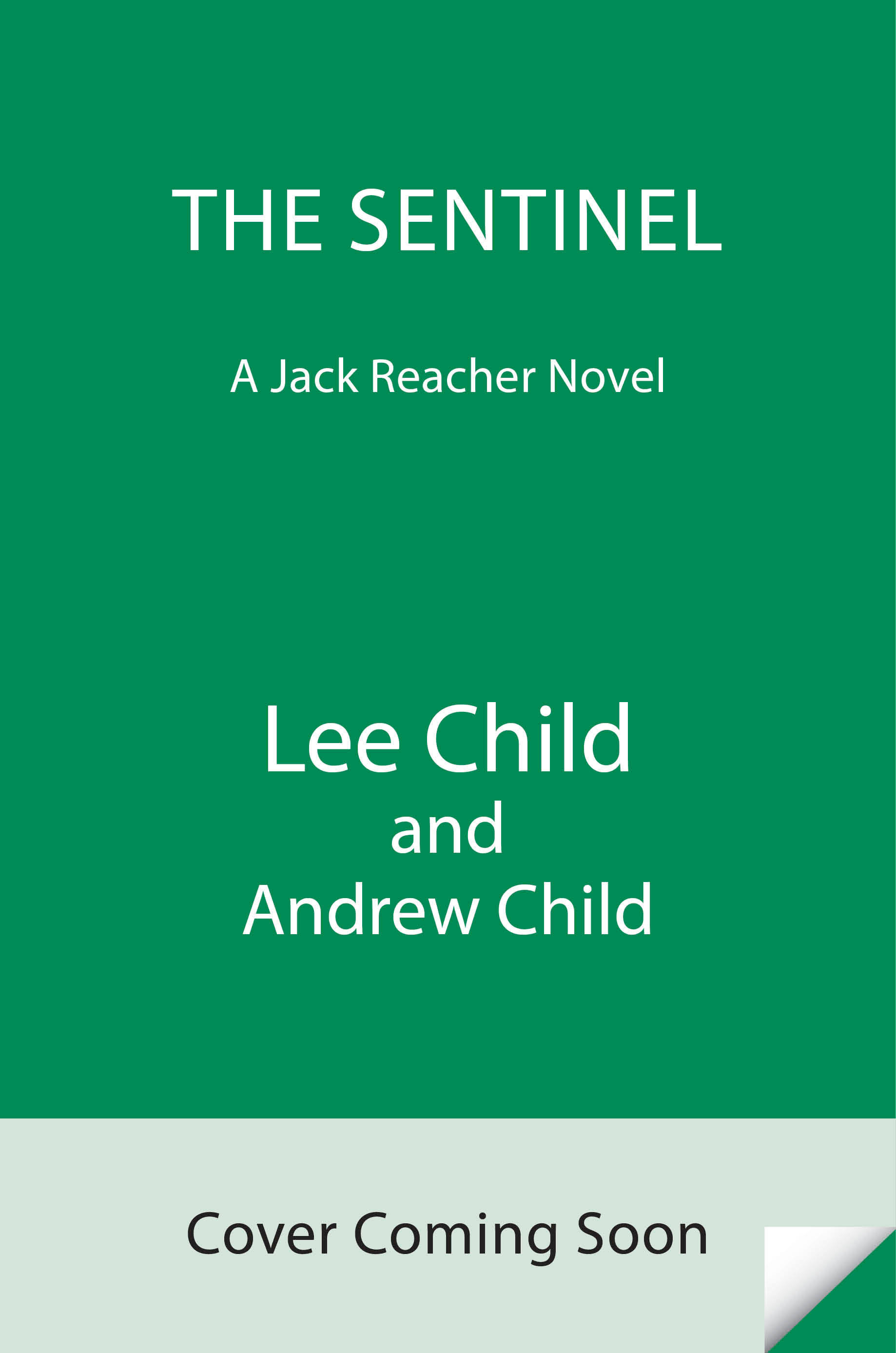 The Sentinel: A Jack Reacher Novel [Book]