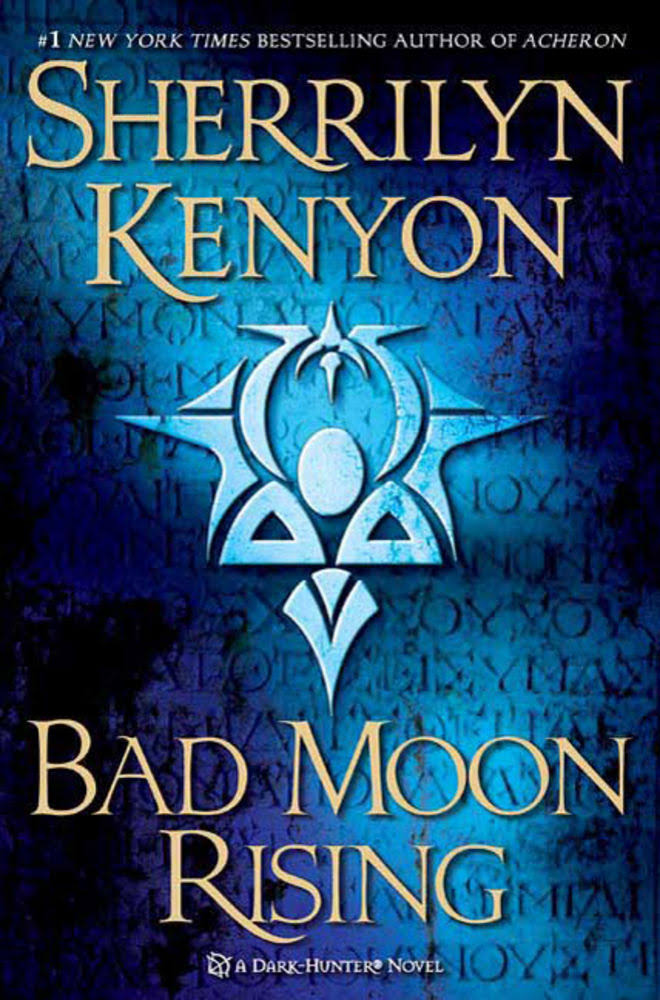 Bad Moon Rising: A Dark Hunter Novel Dark Hunter... by Kenyon Sherrilyn