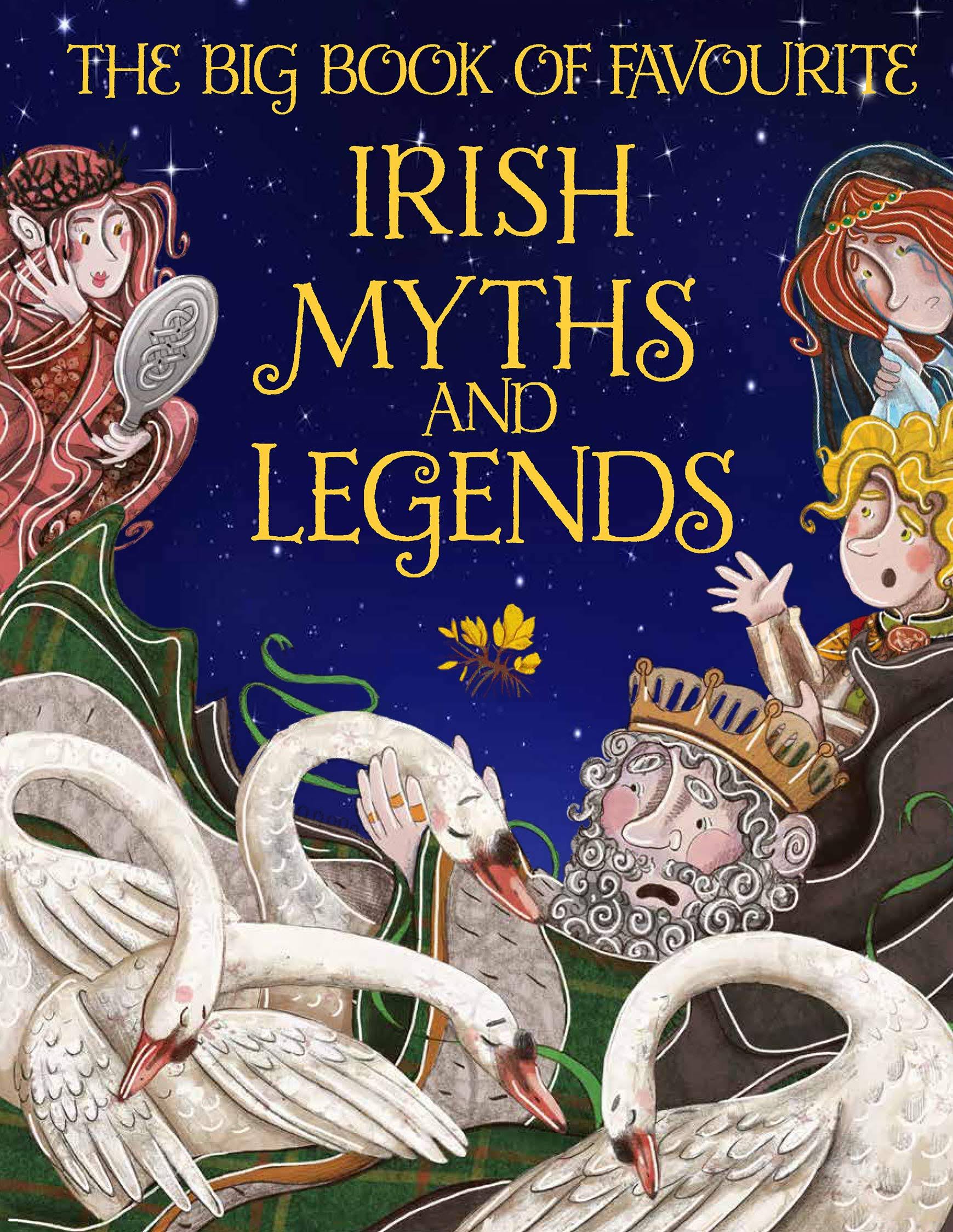 The Big Book of Favourite Irish Myths and Legends [Book]