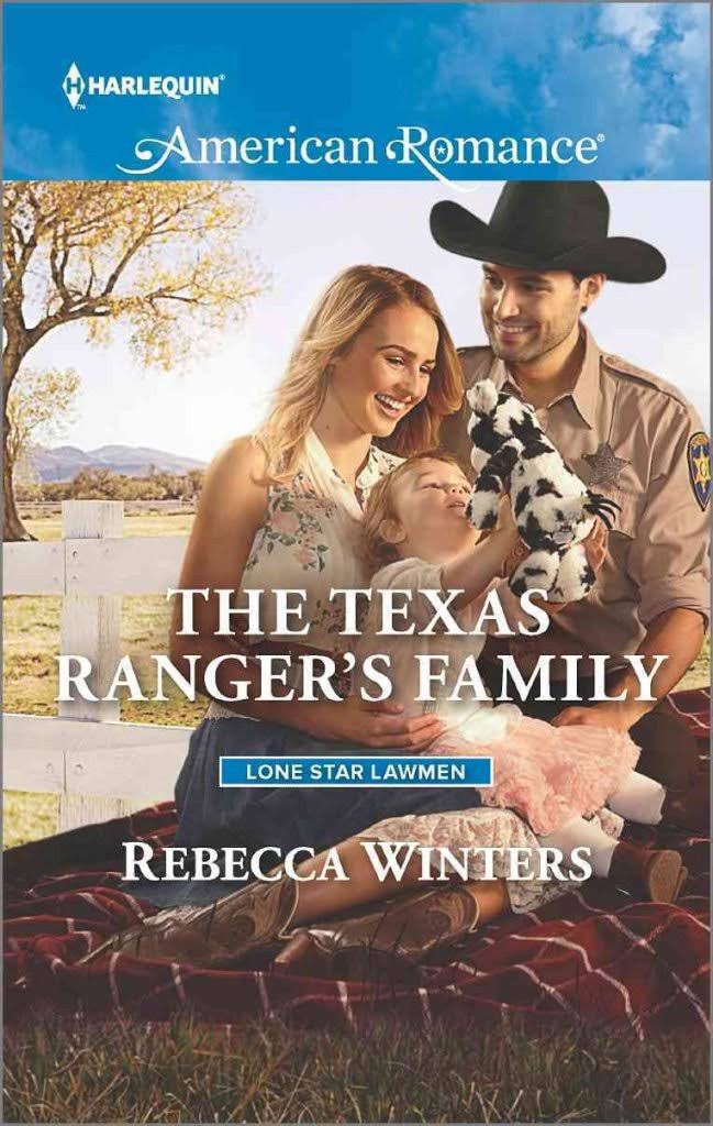 The Texas Ranger's Family by Rebecca Winters