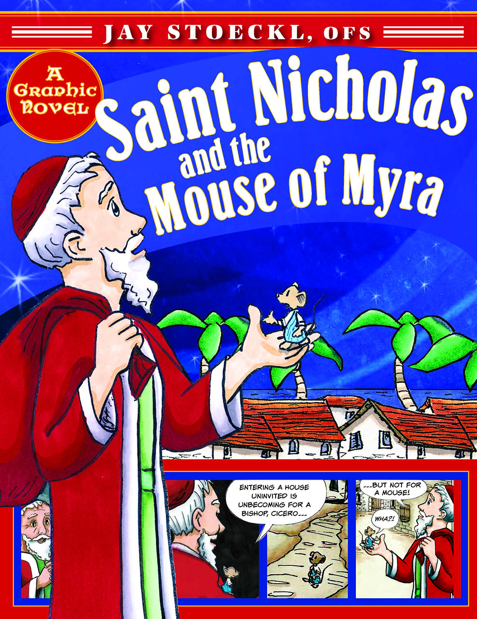 Saint Nicholas and the Mouse of Myra [Book]