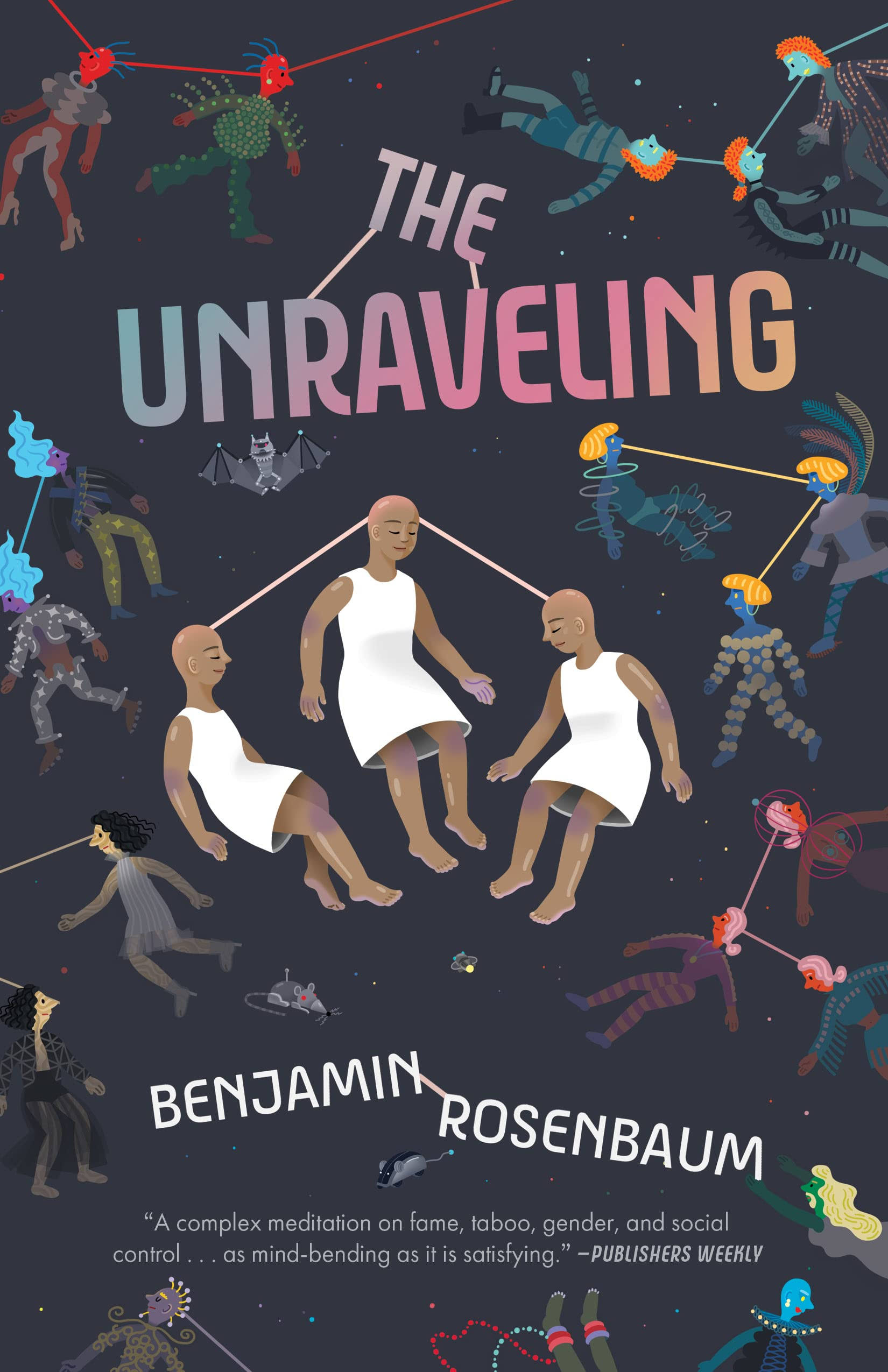 The Unraveling [Book]