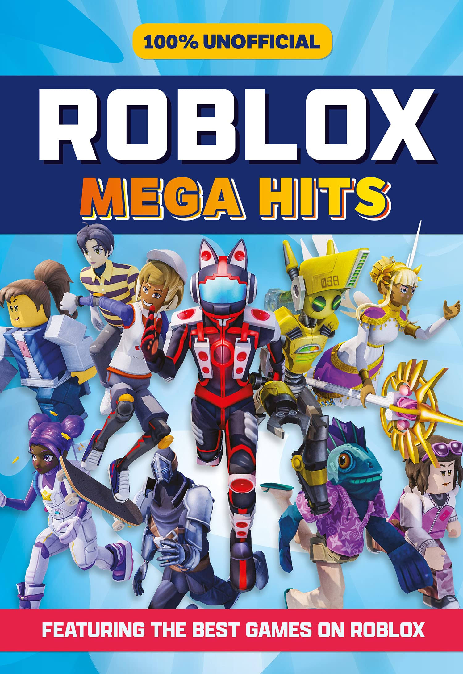 100% Unofficial Roblox Mega Hits [Book]