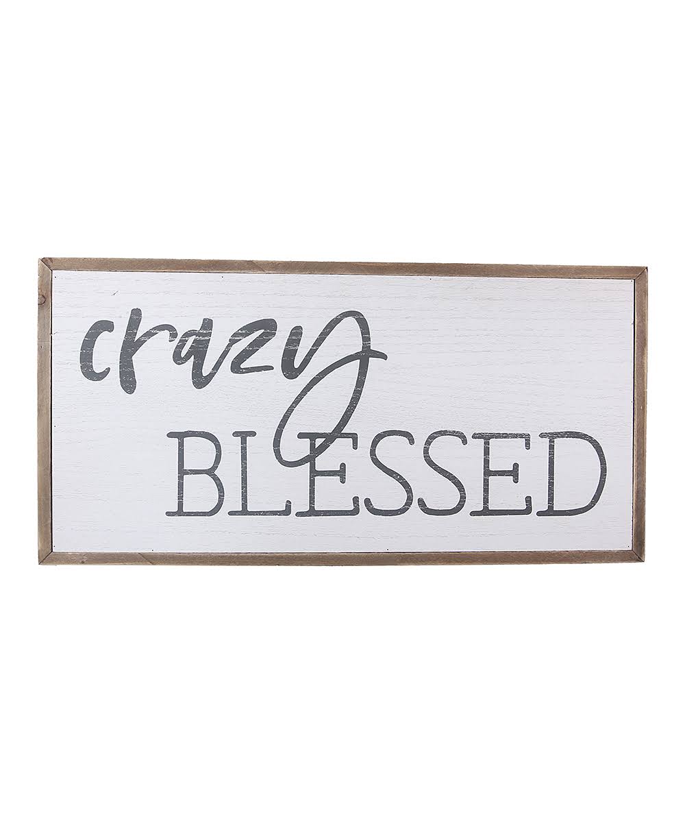Young's White 'Crazy Blessed' Wall Sign One-Size