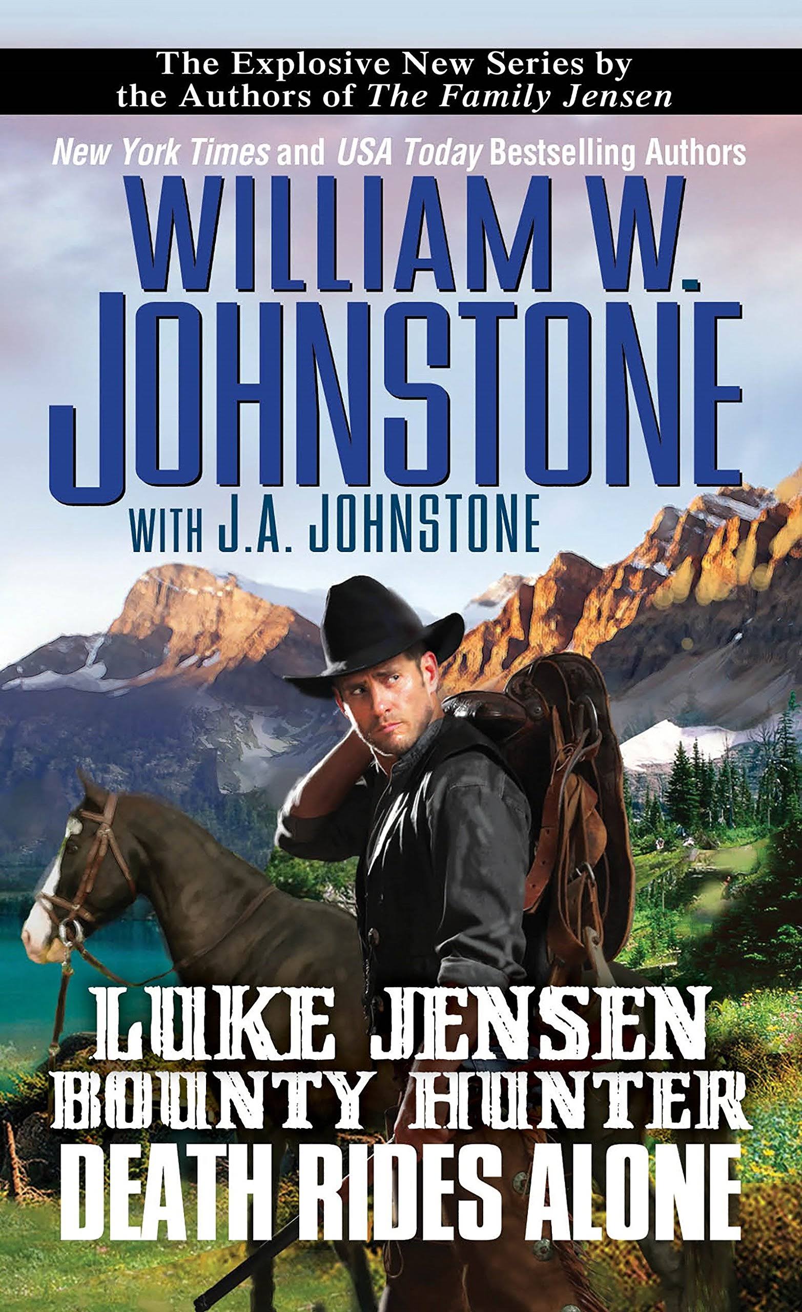 Death Rides Alone - William W. Johnstone and J.A. Johnstone