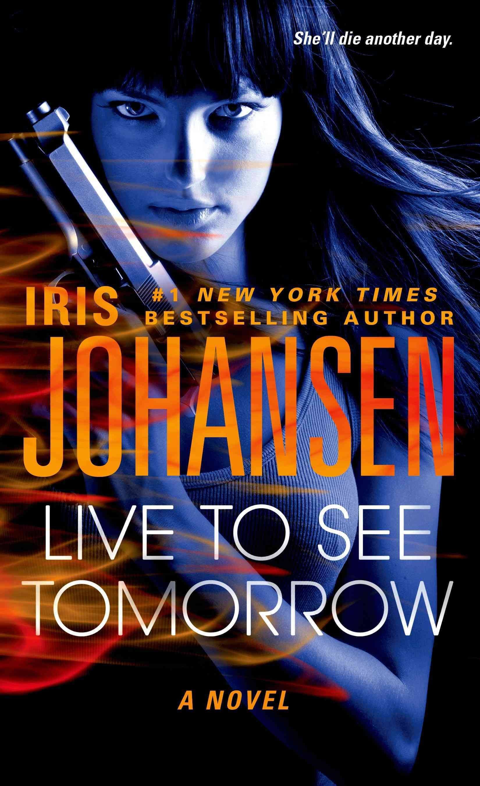Live to See Tomorrow: A Novel [Book]
