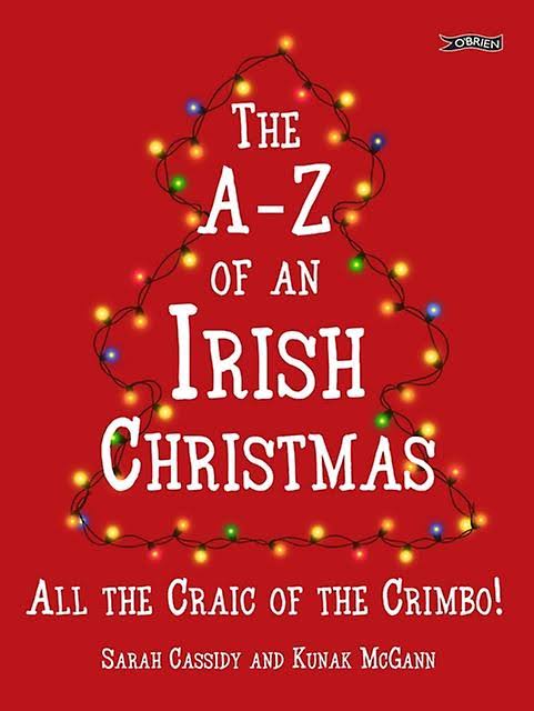 A-Z of an Irish Christmas [Book]