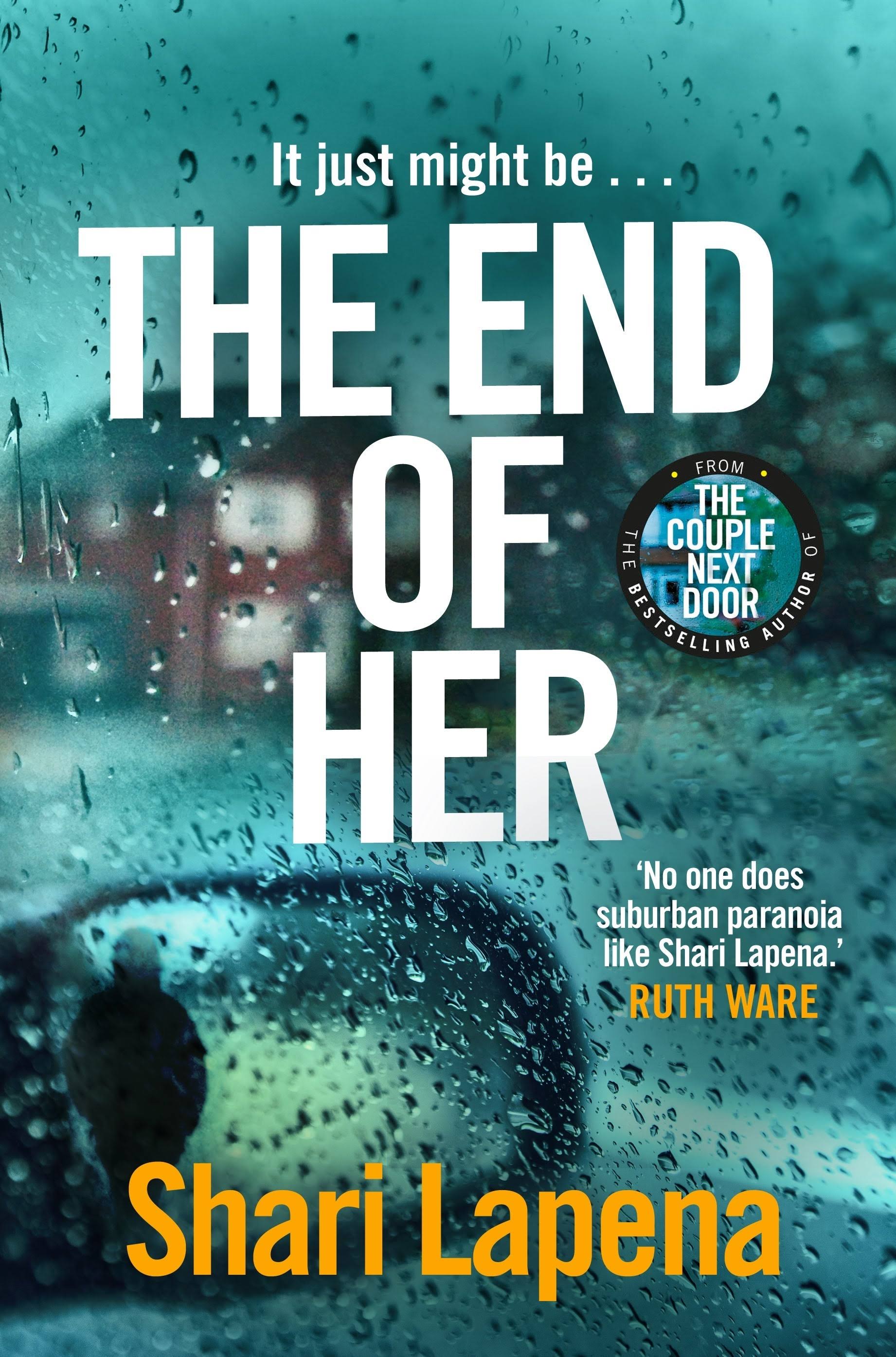 The End of Her: A Novel [Book]