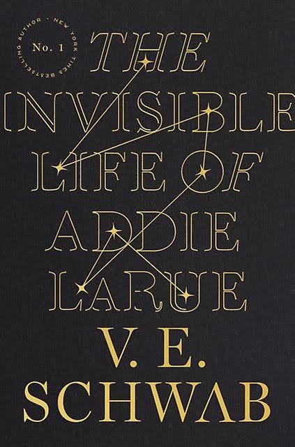 The Invisible Life of Addie Larue by V E Schwab
