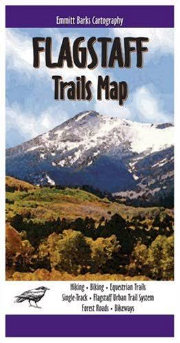 Flagstaff Trails Map: Hiking, Biking, Equestrian Trails, Single-track, Flagstaff Urban Trail System, Forest Roads, Bikeways [Book]