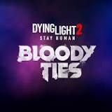 Dying Light 2 Stay Human: Bloody Ties Details