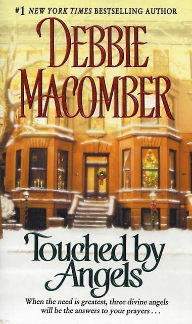 Touched By Angels - Debbie Macomber