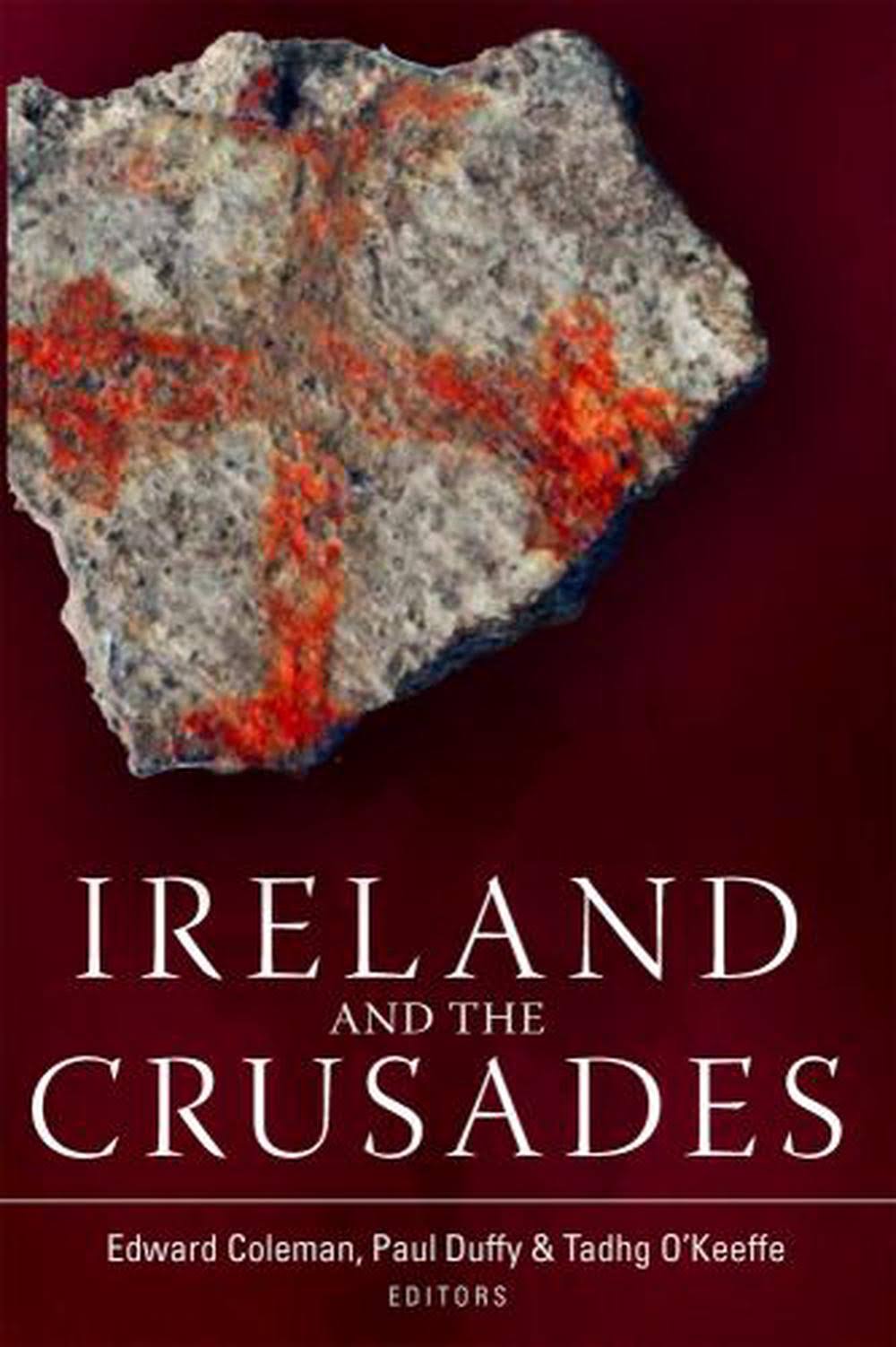 Ireland and The Crusades by Edward Coleman