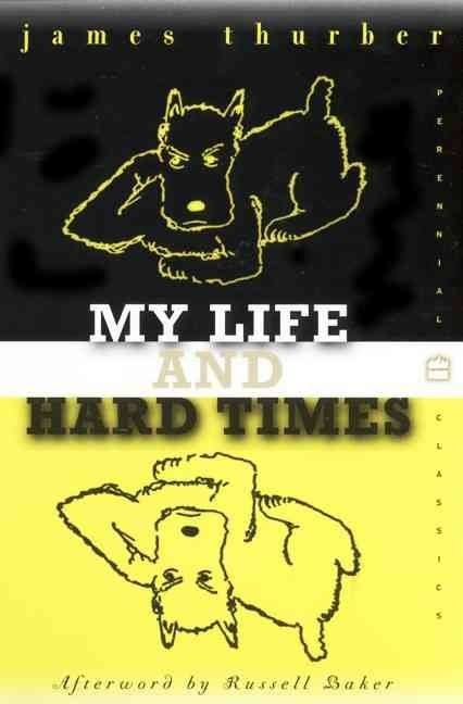 My Life and Hard Times [Book]