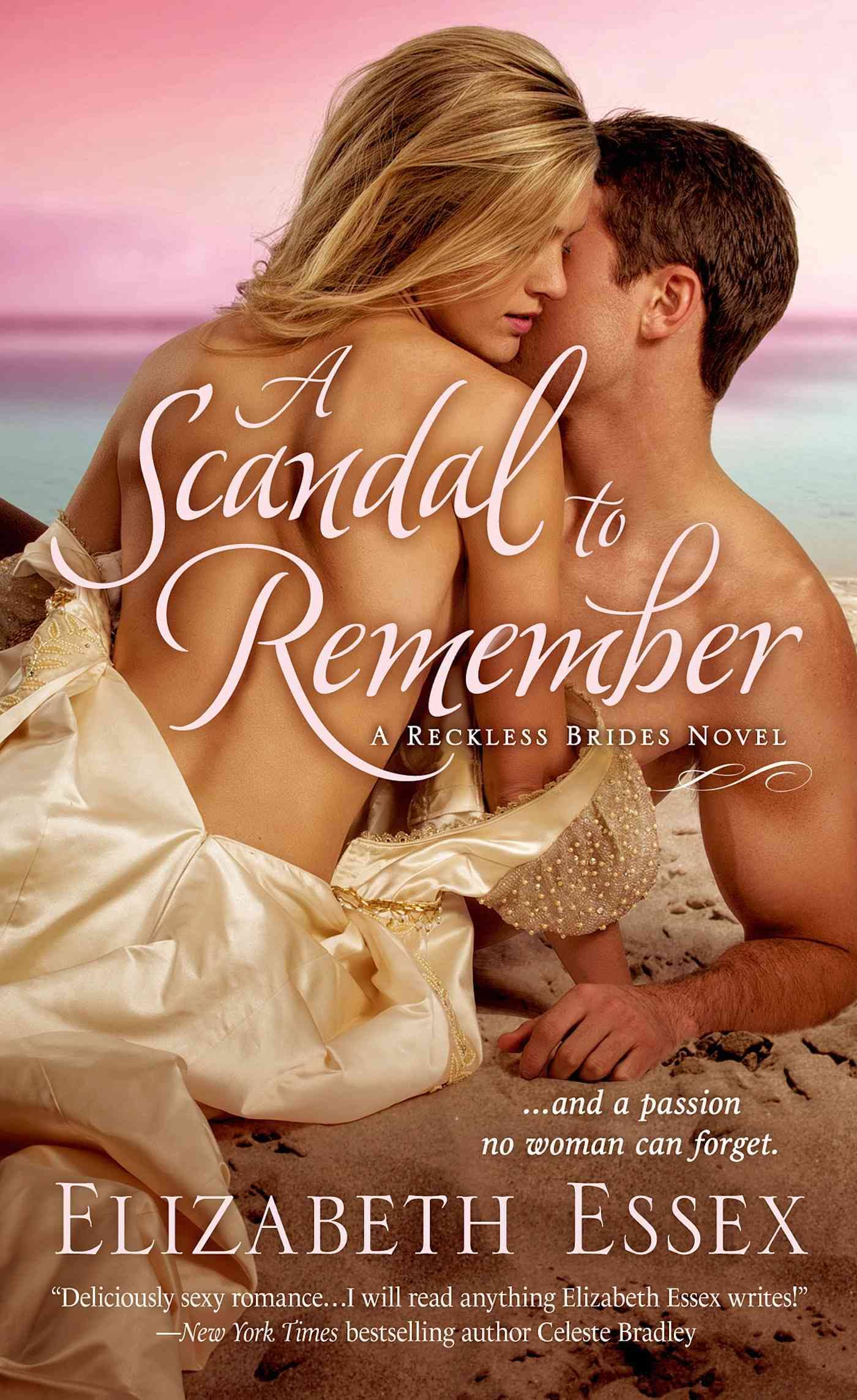 A Scandal to Remember: A Reckless Brides Novel [Book]
