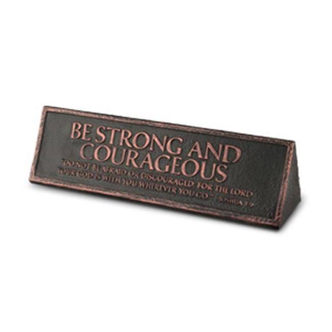 Lighthouse Christian Products 196595 Desktop Plaque Reminder Be Strong and Courageous Copper Cast Stone