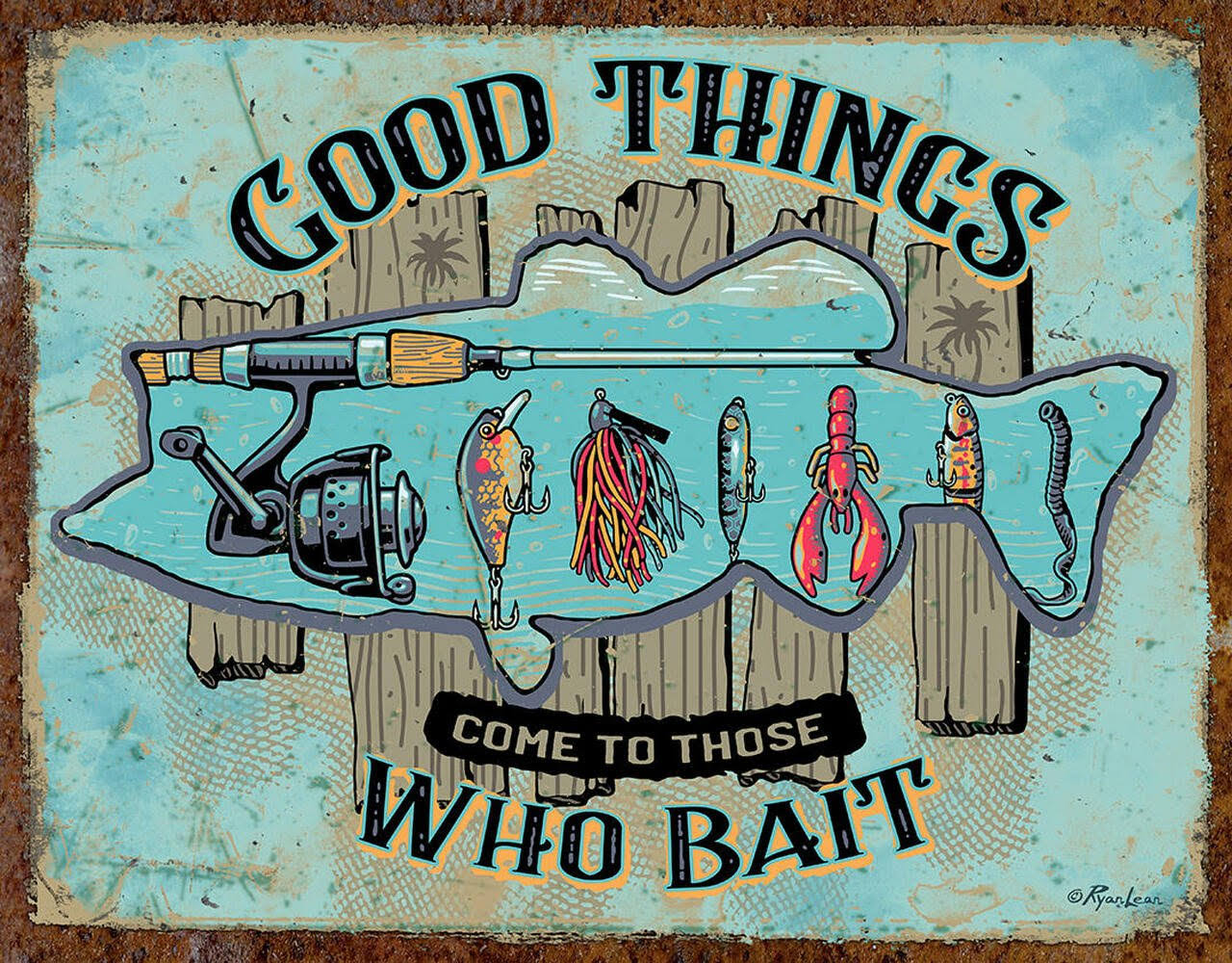 Good Things Bait Fishing 12.5" x 16" Metal Sign -2576