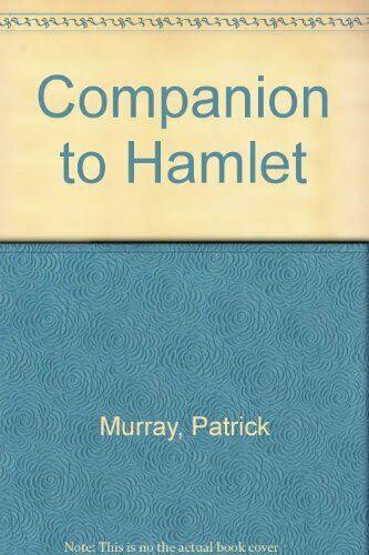 Companion to Hamlet - Patrick Murray