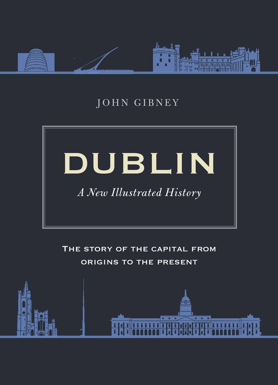 Dublin: A New Illustrated History [Book]