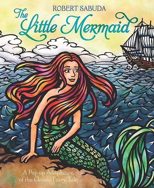 The Little Mermaid - Robert Sabuda