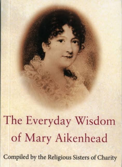 The Everyday Wisdom of Mary Aikenhead