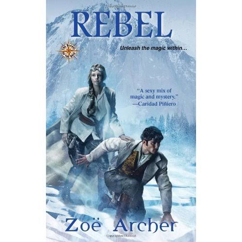 Rebel - Zoe Archer
