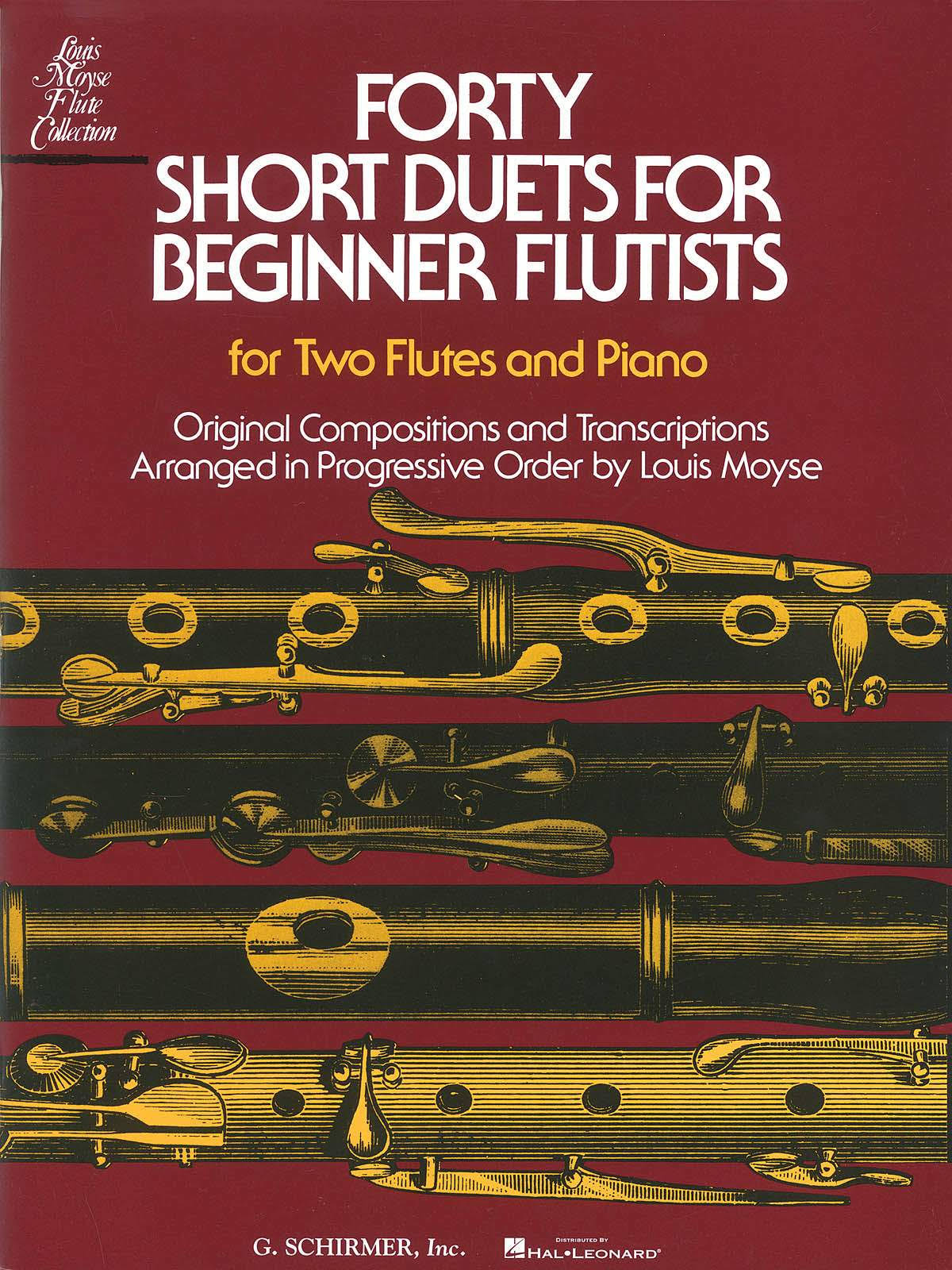 Forty Short Duets for Beginner Flutists: For Two Flutes and Piano - G. Schirmer