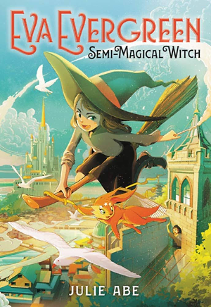 Eva Evergreen, Semi-Magical Witch by Julie Abe